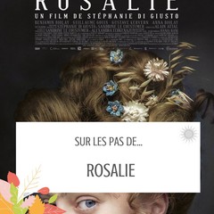 Sur les pas de Rosalie