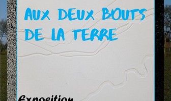 Expo | Aux deux bouts de la Terre